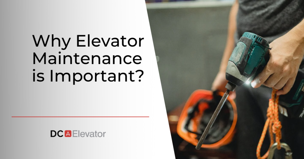 Why Elevator Maintenance is Important? Featured Image