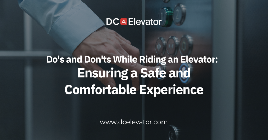 Do’s and Don’ts While Riding an Elevator: Ensuring a Safe and Comfortable Experience Featured Image
