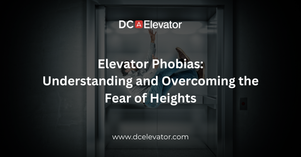 Elevator Phobias: Understanding and Overcoming the Fear of Heights Featured Image