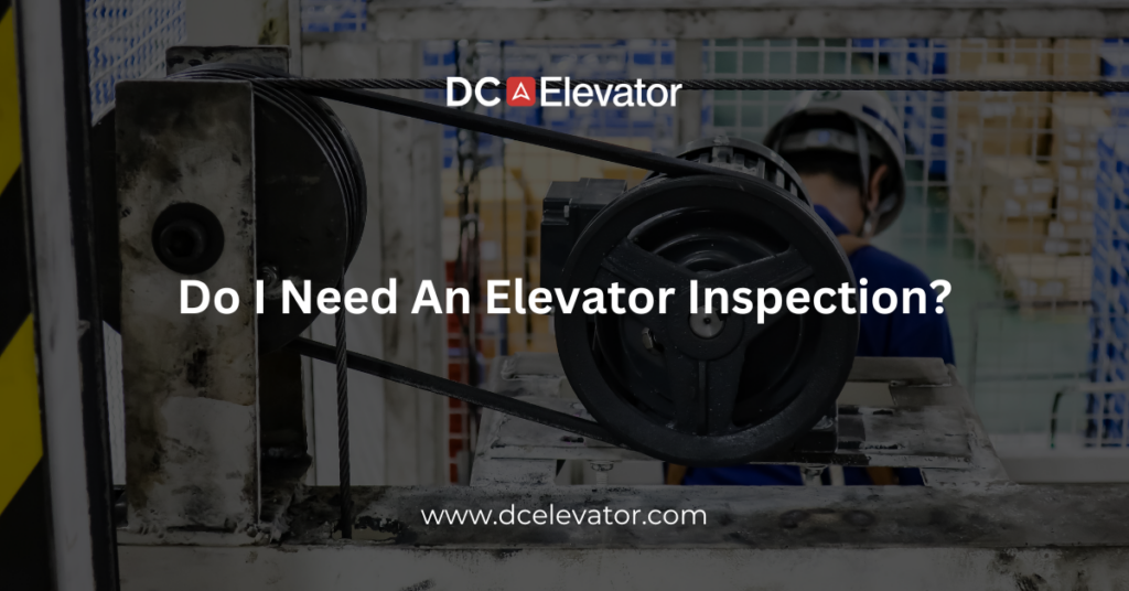 Do I Need An Elevator Inspection? Featured Image