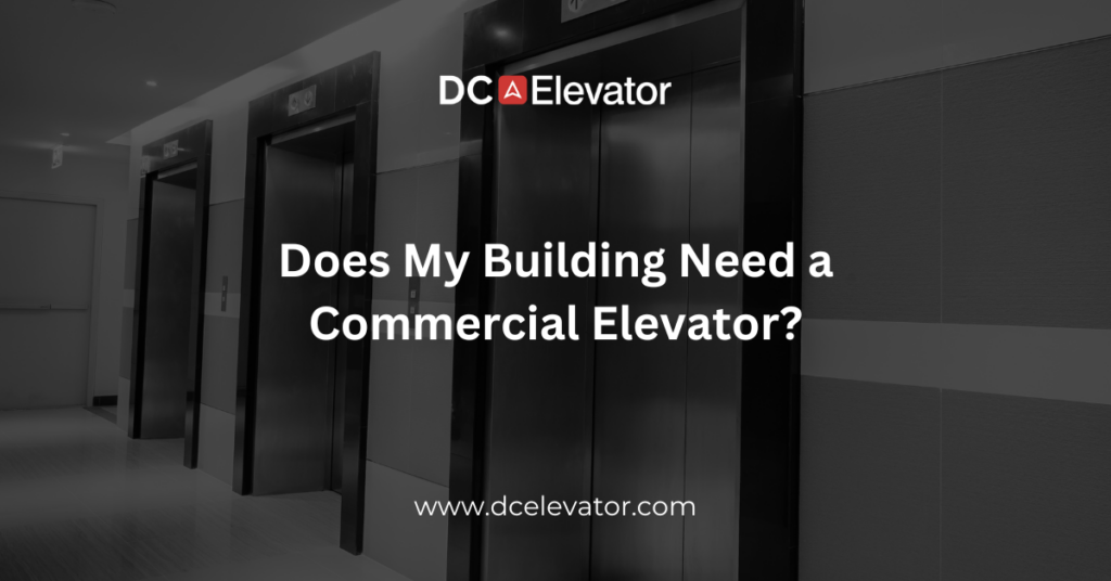 Does My Building Need a Commercial Elevator? Featured Image