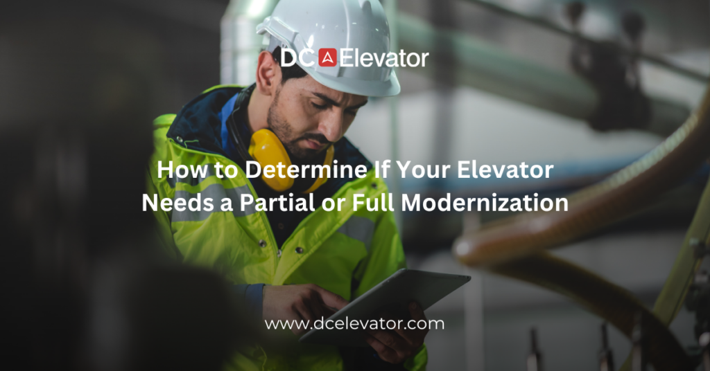 How to Determine If Your Elevator Needs a Partial or Full Modernization Featured Image