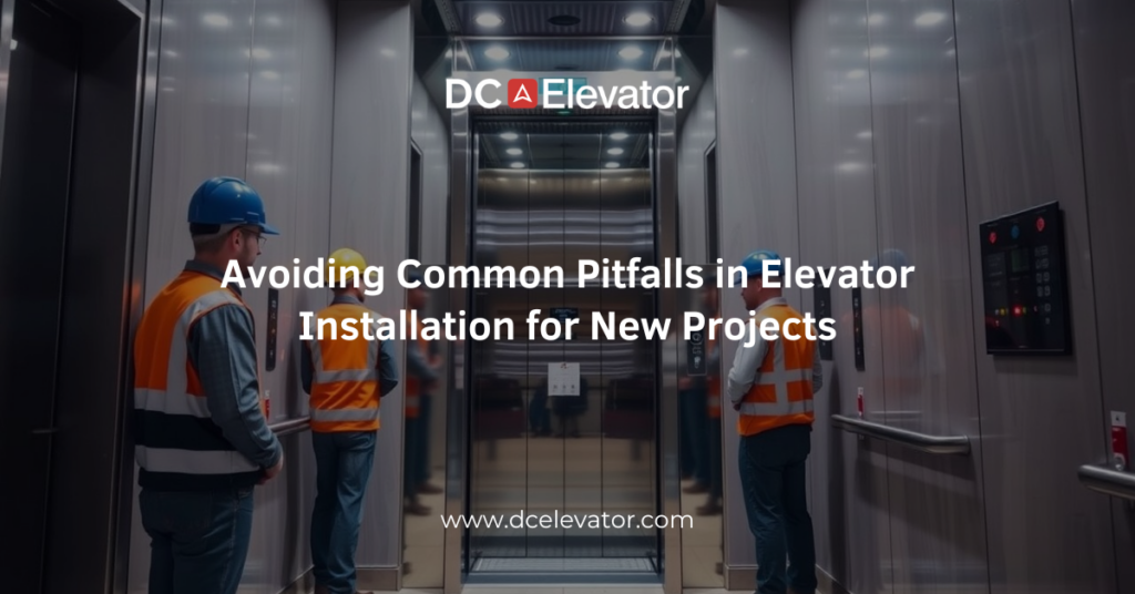 Avoiding Common Pitfalls in Elevator Installation for New Projects Featured Image