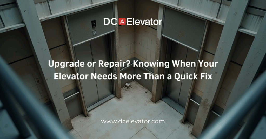 Upgrade or Repair? Knowing When Your Elevator Needs More Than a Quick Fix Featured Image