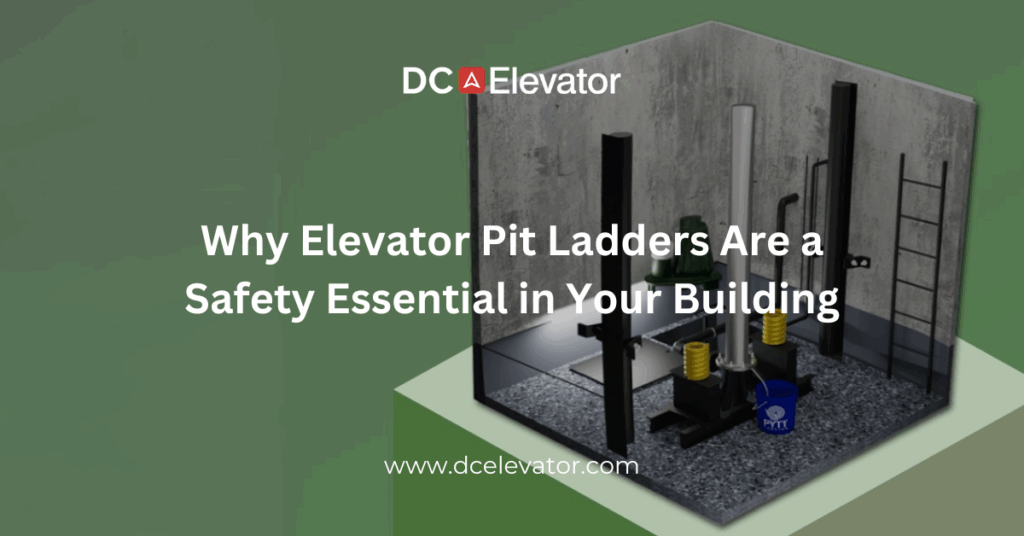 Why Elevator Pit Ladders Are a Safety Essential in Your Building Featured Image