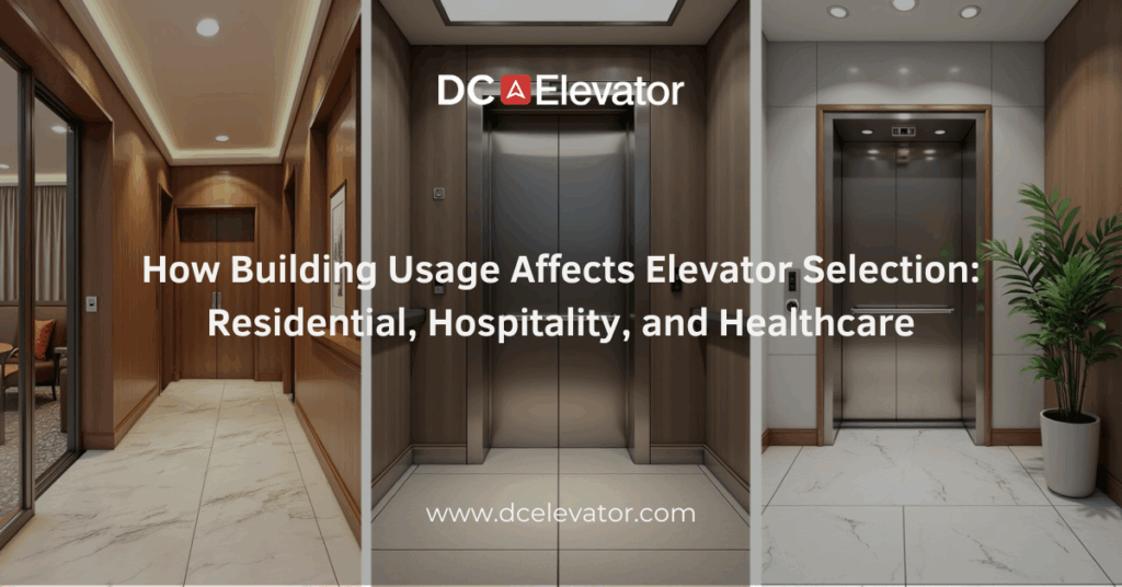 How Building Usage Affects Elevator Selection: Residential, Hospitality, and Healthcare Featured Image