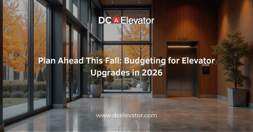 Plan Ahead This Fall: Budgeting for Elevator Upgrades in 2026 Featured Image
